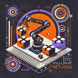DTC Fulfillment Returns